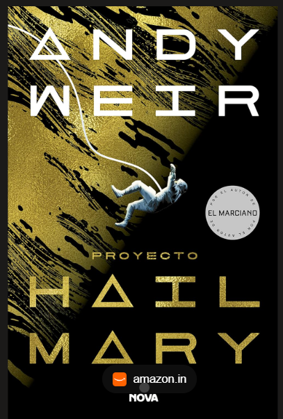 Project Hail Mary by Andy Weir: The Book that stole my heart